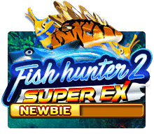 แนะนำ Fish Hunter 2 EX-Newbie